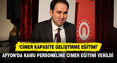 Afyon’da Kamu Personeline Cimer Eğitimi Verildi