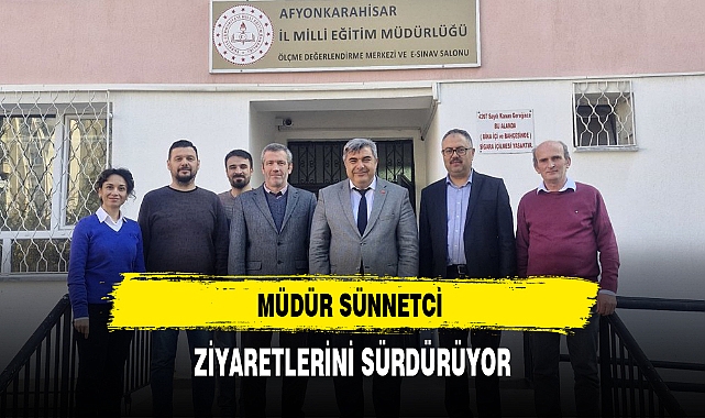 Afyon'da Öğrencilere Değer Veren Müdür Sünnetci Ziyaretlerini Sürdürüyor