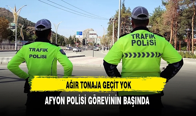 Afyon'da Polis Ağır Tonaja Geçit Vermiyor