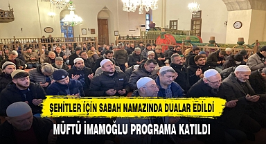 Afyon'da Şehitler Sabah Namazında Dualar İle Anıldı