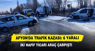 Afyon'da Trafik Kazası: 6 Yaralı