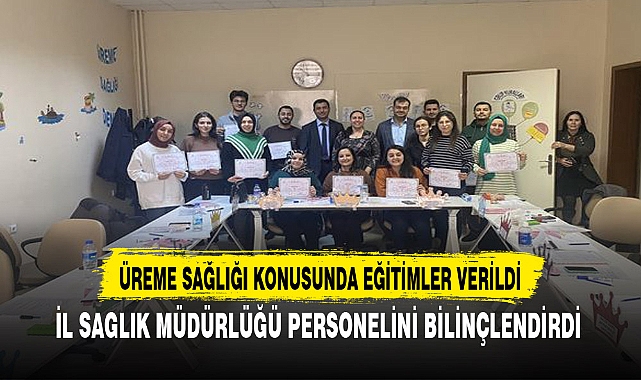 Afyon'da Üreme Sağlığı Konusunda Eğitimler Verildi Sağlık Personeli Bilinçlendirildi