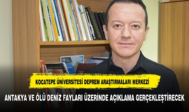 Afyon Kocatepe Üniversitesi Deprem Araştırma Merkezi, Antakya ve Ölüdeniz Fayları üzerinde araştırma yapacak