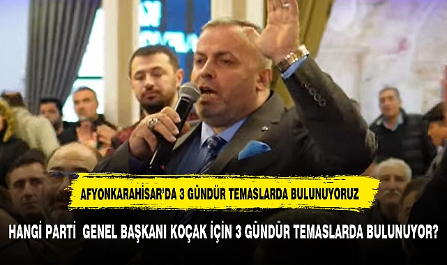 AFYON SİYASETİNİ DEĞİŞTİRECEK HAMLE GENEL BAŞKAN O İSİM İÇİN HEYET GÖNDERDİ