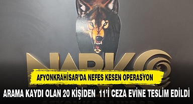 Afyonkarahisar'da araması olan 11 kişi kıskıvrak yakalandı