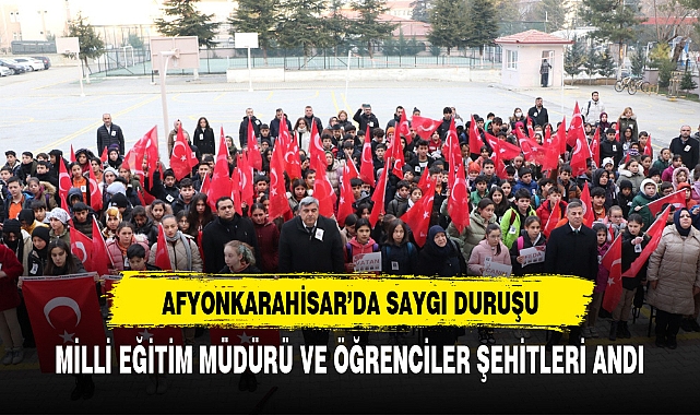 Afyonkarahisar'da şehitler için saygı duruşunda bulunuldu