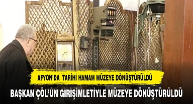 AFYONKARAHİSAR'DA TARİHİ HAMAM MÜZE OLARAK HİZMET VERİYOR