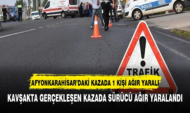 Afyonkarahisar'da tıra yandan çarpan otomobilin sürücüsü ağır yaralandı