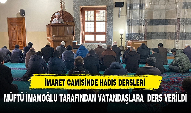 Afyonkarahisar İl Müftüsü Lütfi İmamoğlu, İmaret Camii'nde Hadis Derslerine Başladı