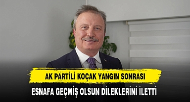 Afyonlu Esnafa AK Partili Koçak'tan Geçmiş Olsun