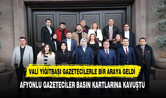 Afyonlu Gazeteciler Basın Kartlarına Kavuştu