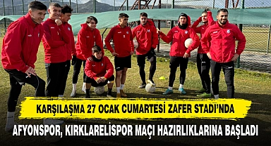 Afyonspor, Kırklarelispor Maçı Hazırlıklarına Başladı