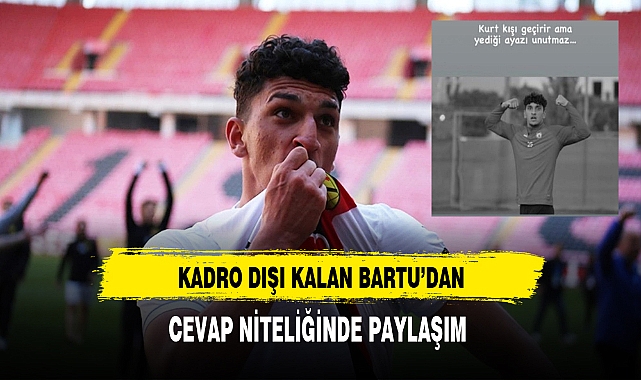 Afyonsporda Kadro Dışı Kalan Bartu'dan Cevap Niteliğinde Paylaşım