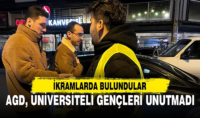 AGD, ÜNİVERSİTELİ GENÇLERİ UNUTMADI