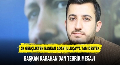 AK Gençlikten Başkan Adayı Uluçay'a Tam Destek
