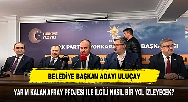 AK Parti Afyonkarahisar adayı Uluçay,