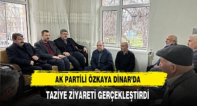 AK Partili Özkaya Memleketi Dinar'da