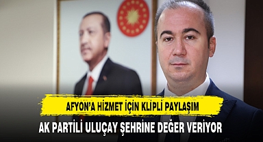 AK Partili Uluçay'dan Video Klipli Paylaşım Geldi