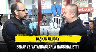 AK Partili Uluçay Esnaf ve Vatandaşla Hasbihal Etti