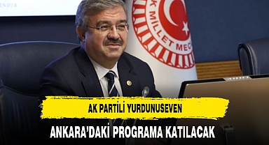 AK Partili Yurdunuseven Ankara'daki Programa Katılacak