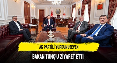 AK Partili Yurdunuseven Bakan Tunç'u Ziyaret Etti
