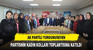 AK Partili Yurdunuseven Partisinin Kadın Kolları Toplantısına Katıldı