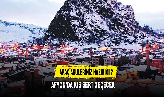 AKÜLERİNİZ KIŞ'A HAZIR MI ?