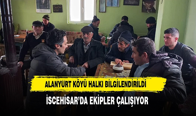 Alanyurt Köyü Halkı Bilgilendiriliyor