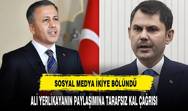 ALİ YERLİKAYANIN PAYLAŞIMI SOSYAL MEDYAYI İKİYE BÖLDÜ
