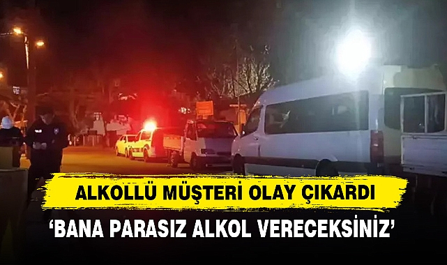 Alkollü Müşteri Olay Çıkardı