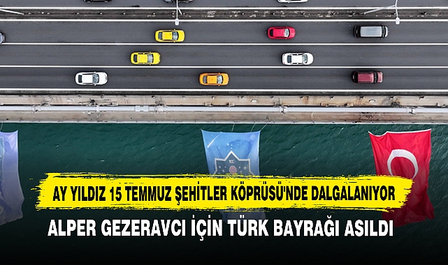 Alper Gezeravcı İçin Türk Bayrağı Asıldı