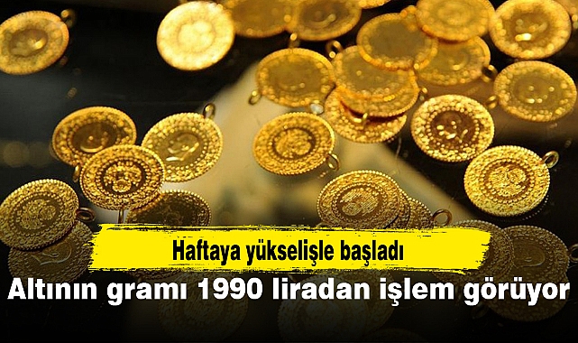 Altının gramı 1990 liradan işlem görüyor