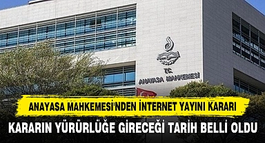Anayasa Mahkemesi'nden İnternet Yayını Kararı