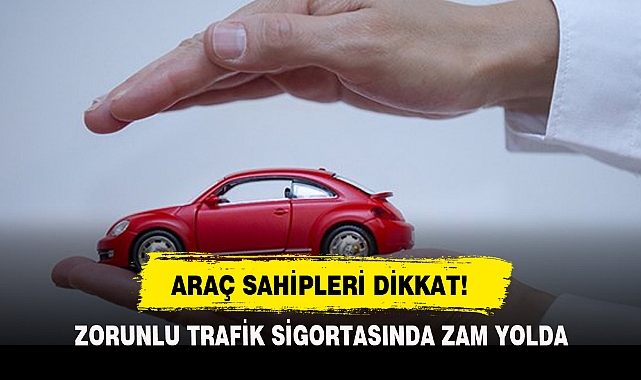 ARAÇ SAHİPLERİ DİKKAT!