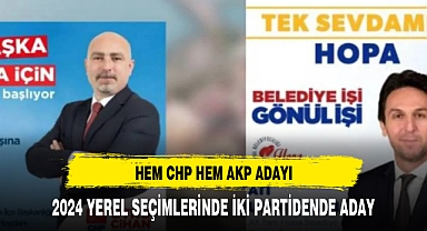 AYNI İSİM HEM CHP HEM AKP ADAYI