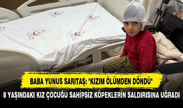 BABA YUNUS SARITAŞ: "KIZIM ÖLÜMDEN DÖNDÜ"