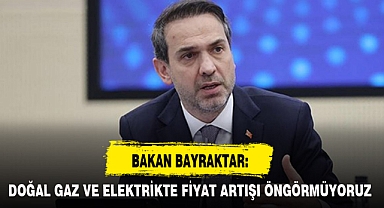 BAKAN BAYRAKTAR: