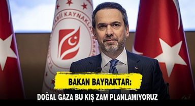 BAKAN BAYRAKTAR: