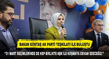 Bakan Göktaş Eyüpsultan teşkilatı ile buluştu