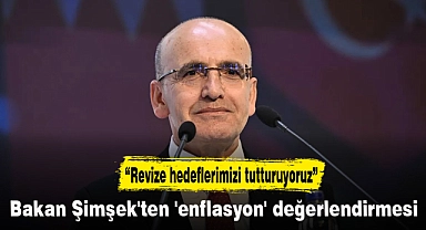 Bakan Şimşek'ten 'enflasyon' değerlendirmesi