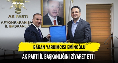 Bakan Yardımcısı Eminoğlu AK Parti İl Başkanlığını Ziyaret Etti