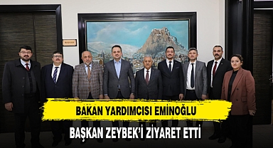 Bakan Yardımcısı Eminoğlu Başkan Zeybek'i Ziyaret Etti
