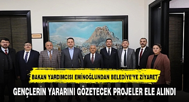 Bakan Yardımcısı Eminoğlundan Afyon Belediyesi'ne ziyaret