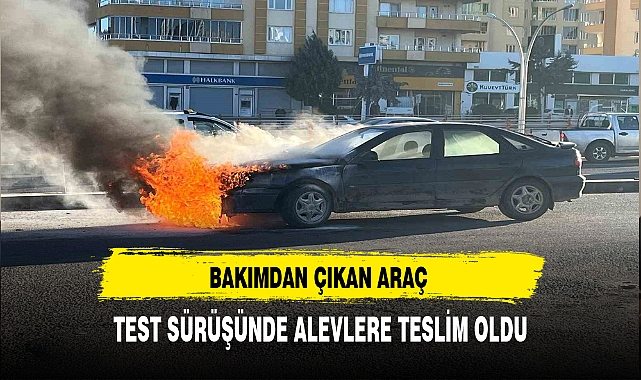 Bakımdan Çıkan Araç Alevlere Teslim Oldu