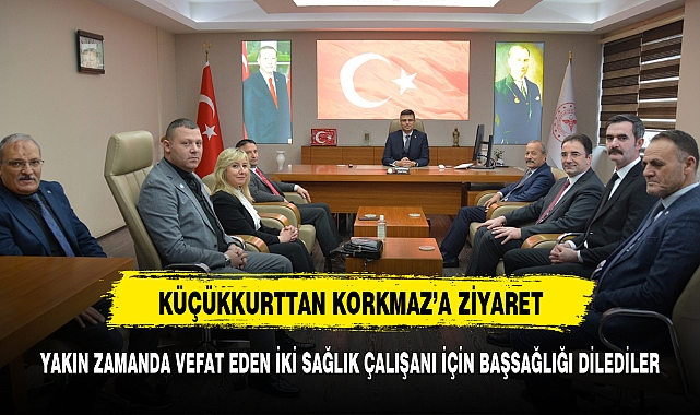 Başkan Adayı Küçükkurt'tan Dr. Korkmaz'a Ziyaret