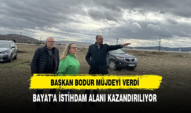 Başkan Bodur Bayat Halkına Müjdeyi Verdi