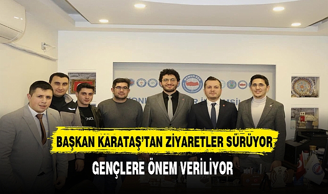 Başkan Karataş Gençlere Önem Veriyor
