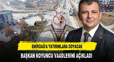 Başkan Koyuncu Vaatlerini Açıkladı Emirdağ Yatırımlara Doyacak