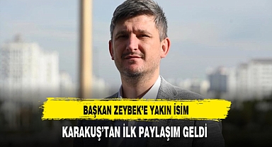 Başkan Zeybek'e Yakın İsim Karakuş'tan İlk Paylaşım Geldi