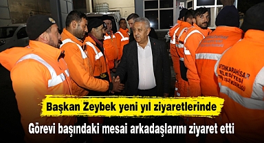 Başkan Zeybek yeni yıl ziyaretlerinde